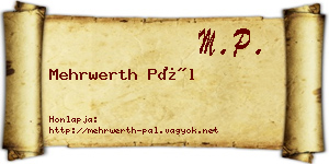 Mehrwerth Pál névjegykártya